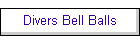 Divers Bell Balls